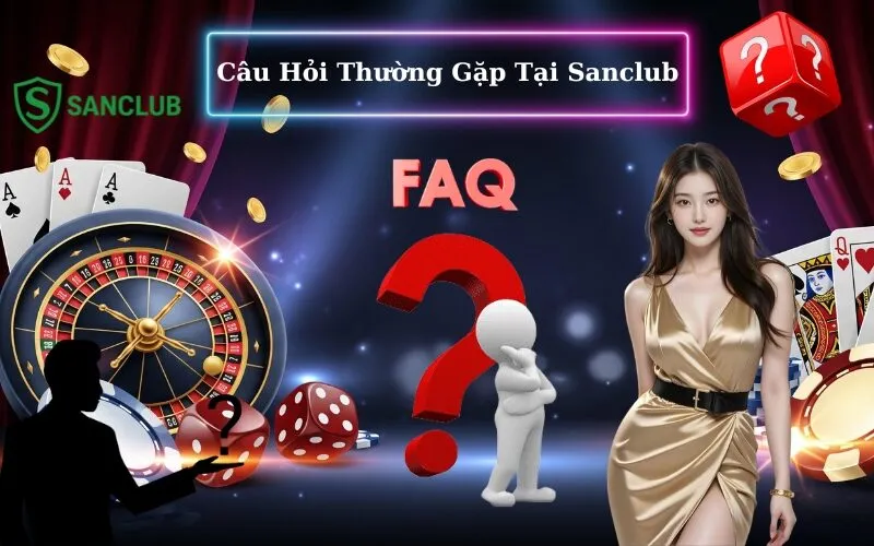 Những câu hỏi thường gặp