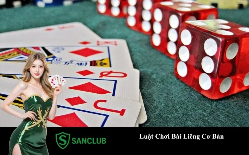 Luật Chơi Bài Liêng Cơ Bản